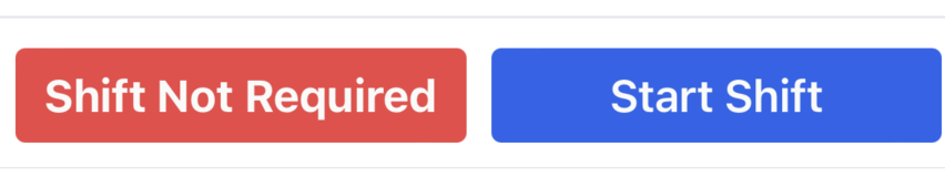 Start Shift and SWP Not Required buttons